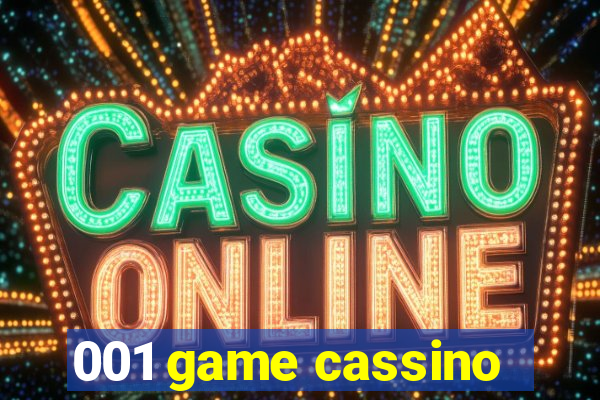 001 game cassino